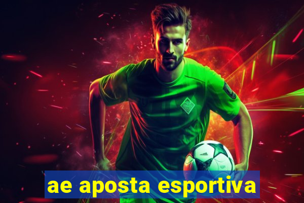 ae aposta esportiva